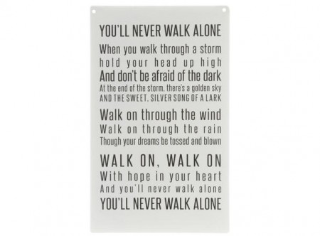 YNWA Skilt avlangt, You never walk alone 